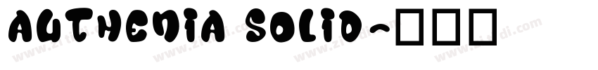 Authenia Solid字体转换